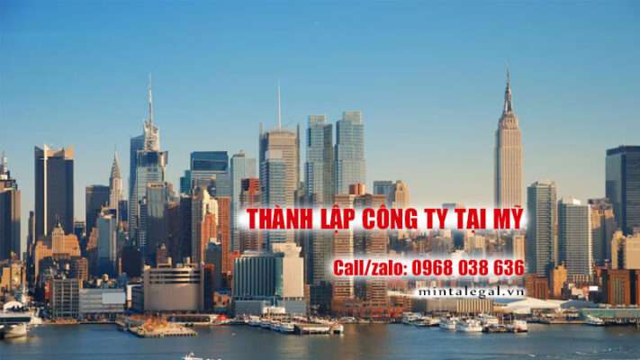 Thành lập công ty tại Mỹ trọn gói uy tín